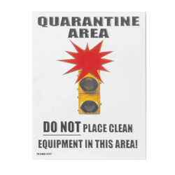 Laminated Warehouse Signs   Quarantine Area