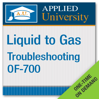 On Demand Liquid to Gas OF 700 Troubleshooting