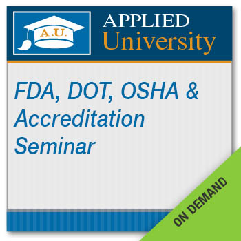 FDA, DOT and Accreditation Seminar On Demand