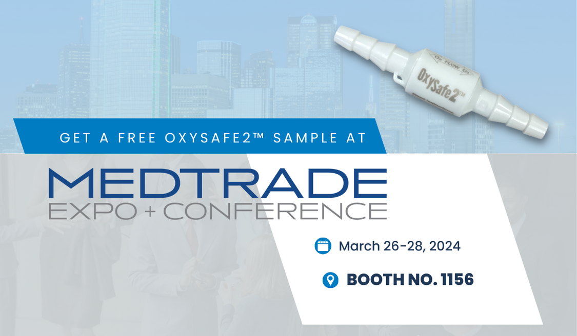 OxySafe2™   Learn more at Medtrade!